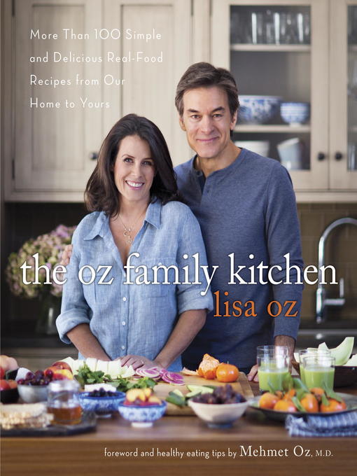 Title details for The Oz Family Kitchen by Lisa Oz - Available
